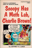 Snoopy's Meth Lab